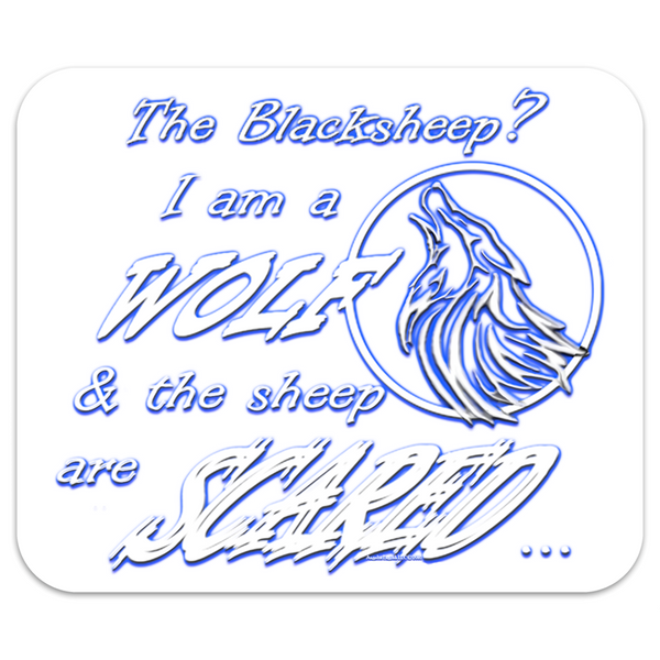 I am a Wolf Mousepad (Slogan Only)