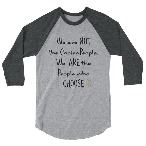 People Who Choose (Black) Unisex 3/4 Sleeve Raglan Shirt