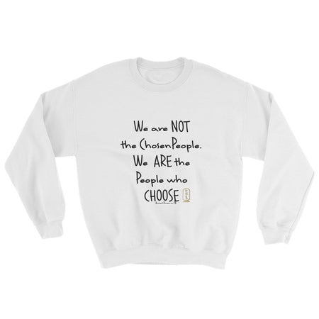 People Who Choose (Turquoise) Unisex Sweatshirt