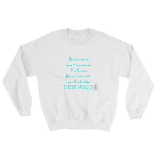 I am the Goddess (Turquoise) Unisex Sweatshirt