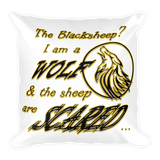 I am a Wolf with Gold Shadow Pillow